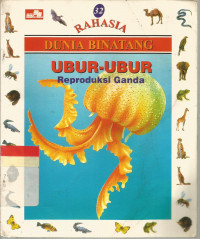 Ubur - ubur : reproduksi ganda