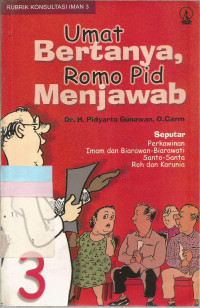 Umat bertanya Romo Pid menjawab 3