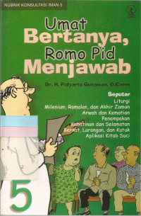 Umat bertanya Romo Pid menjawab 5