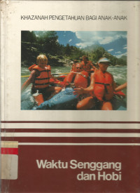 Waktu Senggang dan Hobi