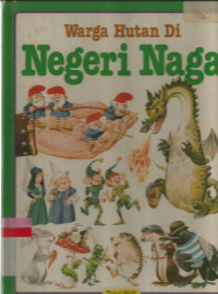 Warga hutan di negeri naga