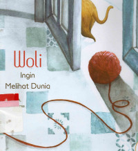 Woli Ingin Melihat Dunia