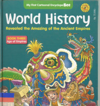 Image of World history : revealed the amazing of the ancient empires