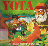 Yota : melawan siluman ranakah